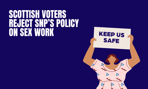 Scottish voters reject SNP’s policy on sex work