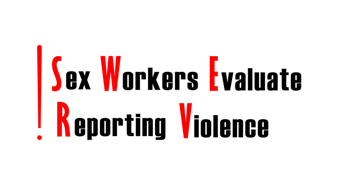 Paid Research Opportunity: SWERV! (Sex Workers Evaluate Reporting Violence)